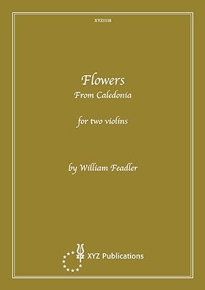 Bild des Verkufers fr Flowers from Caledonia for 2 violins score zum Verkauf von moluna