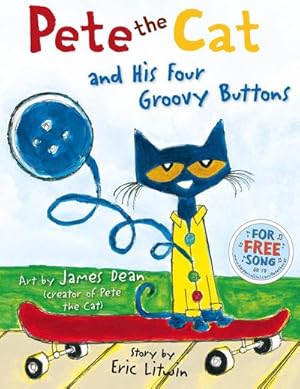 Image du vendeur pour Pete the Cat and his Four Groovy Buttons mis en vente par Smartbuy