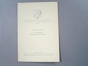 Der Humanismus und die Krise der Welt von heute. (= Arbeitsgemeinschaft für Forschung des Landes ...