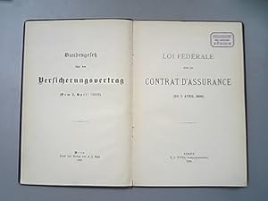 Immagine del venditore per Bundesgesetz ber den Versicherungsvertrag (Vom 2. April 1908). = Loi Fdrale sur le Contrat D Assurance (Du 2 Avril 1908). venduto da Antiquariat Bookfarm