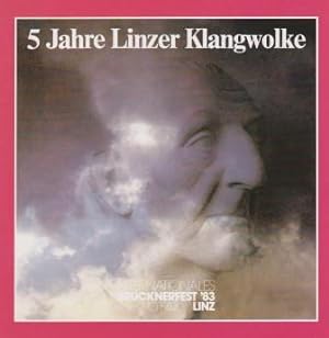 Signiertes Konzertprogramm: 5 Jahre Linzer Klangwolke. Internationales Brucknerfest '83.