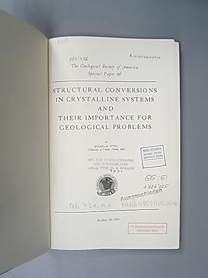 Imagen del vendedor de Structural conversions in crystalline systems and their importance for geological problems. (= The Geological Society of America. Special Paper 66). a la venta por Antiquariat Bookfarm