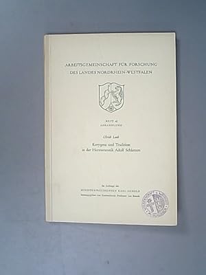 Seller image for Kerygma und Tradition in der Hermeneutik Adolf Schlatters (= Arbeitsgemeinschaft fr Forschung des Landes Nordrhein-Westfalen. Geisteswissenschaften; Heft 45). for sale by Antiquariat Bookfarm