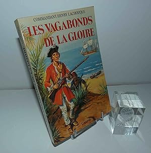 Seller image for Les vagabonds de la gloire. Copernic. Paris. 1980. for sale by Mesnard - Comptoir du Livre Ancien