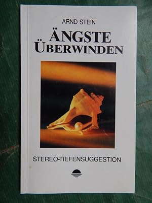 Ängste überwinden - Stereo-Tiefensuggestion