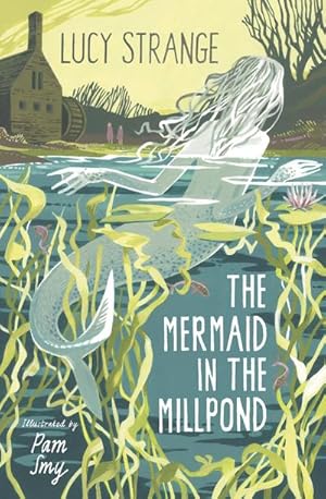 Seller image for The Mermaid in the Millpond for sale by Smartbuy