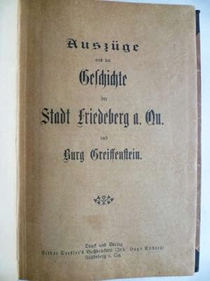 Auszüge aus der Geschichte der Stadt Friedeberg am Queiß und Burg Greiffenstein.