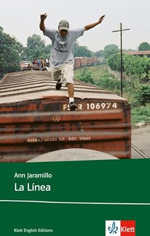 La Línea (en.): Schulausgabe für das Niveau B1, ab dem 5. Lernjahr. Ungekürzter englischer Origin...