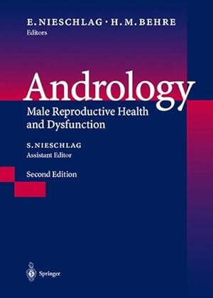 Bild des Verkufers fr Andrology. Male Reproductive Health and Dysfunction. zum Verkauf von Antiquariat Thomas Haker GmbH & Co. KG