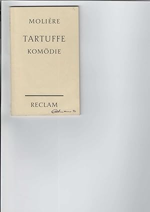 Tartuffe. Komödie in fünf Aufzügen. Universal-Bibliothek Nr. 74. [Aus dem Französischen übersetzt...