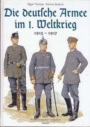 Die deutsche Armee im 1. Weltkrieg 1915 - 1917. Deutsche Übersetzung von Karolus Konzept