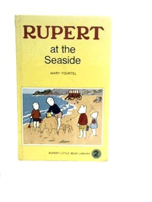 Image du vendeur pour Rupert at the Seaside mis en vente par World of Rare Books