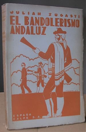 Imagen del vendedor de EL BANDOLERISMO ANDALUZ a la venta por LLIBRES del SENDERI