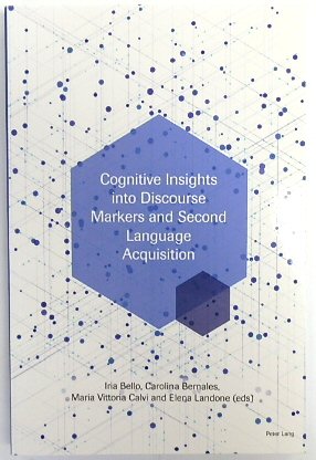 Immagine del venditore per Cognitive Insights Into Discourse Markers and Second Language Acquisition venduto da PsychoBabel & Skoob Books