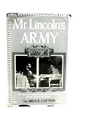 Image du vendeur pour Mr. Lincoln's Army mis en vente par World of Rare Books