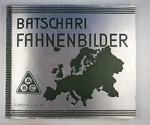 Batschari Fahnenbilder - Europa-Album: Die Flaggen Europas. Vollständige Ausgabe.