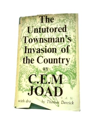 Imagen del vendedor de The Untutored Townsman's Invasion of the Country a la venta por World of Rare Books