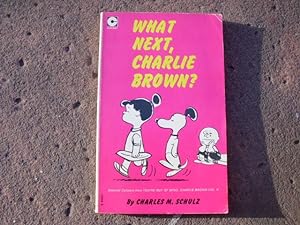 Seller image for WHAT NEXT, CHARLIE BROWN? Selected Cartoons from YOU'RE OUT OF MIND, CHARLIE BROWN VOL. II (No 26). for sale by Versandantiquariat Abendstunde
