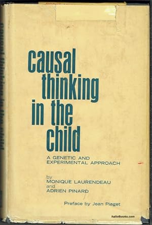 Causal Thinking In The Child: A Genetic Experiment And Experimental Approach
