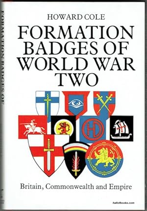 Formation Badges Of World War Two: Britain, Commonwealth And Empire