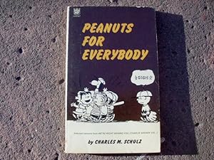 Seller image for PEANUTS FOR EVERYBODY. Selected cartoons from WE'RE RIGHT BEHIND YOU, CHARLIE BROWN Vol. 1 (No 20). for sale by Versandantiquariat Abendstunde