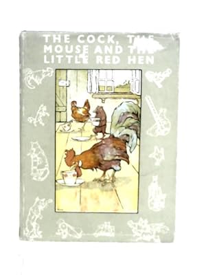 Imagen del vendedor de The Cock, The Mouse and The Little Red Hen a la venta por World of Rare Books