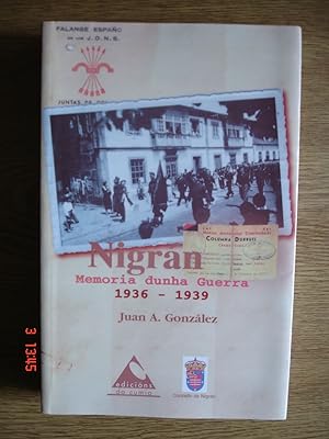 Nigrán, memoria dunha guerra 1936-1939.