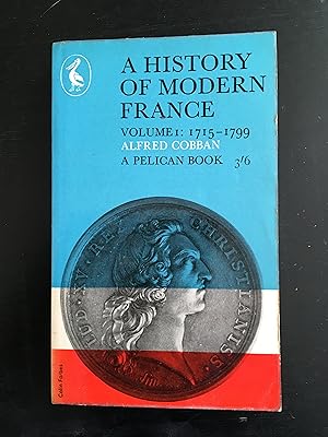 A History of Modern France: 1799-1871 v. 2 (Pelican books)