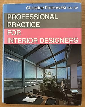 Imagen del vendedor de Professional Practice for Interior Designers. a la venta por Antiquariat Peda
