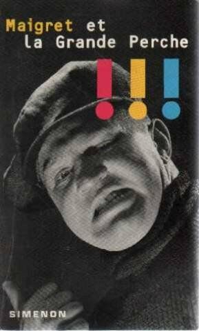 Immagine del venditore per Maigret et la Grande Perche venduto da librairie philippe arnaiz