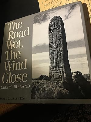 Seller image for The Road Wet, the Wind Close: Celtic Ireland for sale by Bristlecone Books  RMABA