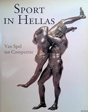 Image du vendeur pour Sport in Hellas. Van spel tot competitie mis en vente par Klondyke