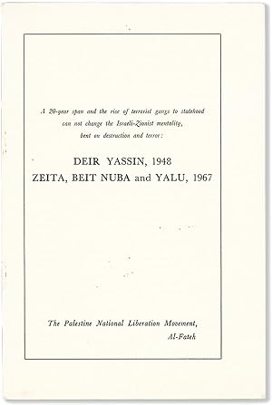 Deir Yassin, 1948 [with] Zeita, Beit Nuba and Yalu, 1967