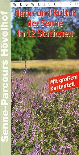 Image du vendeur pour Senne-Parcours Hvelhof. Wegweiser zu Natur und Kultur der Senne in 12 Stationen mis en vente par Paderbuch e.Kfm. Inh. Ralf R. Eichmann