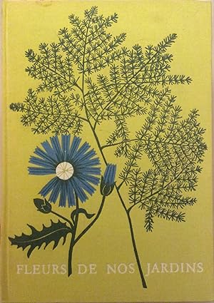 Imagen del vendedor de Fleures de nos Jardines a la venta por Artful Dodger Books