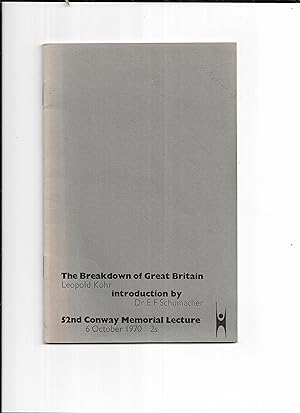 Imagen del vendedor de The breakdown of Great Britain : [lecture] delivered at Conway Hall, 6th October 1970 a la venta por Gwyn Tudur Davies