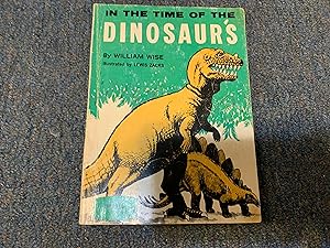 Seller image for IN THE TIME OF THE DINOSAURS for sale by Betty Mittendorf /Tiffany Power BKSLINEN