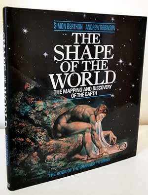 Image du vendeur pour The Shape of the World: The Mapping and Discovery of the Earth mis en vente par Books Written By (PBFA Member)