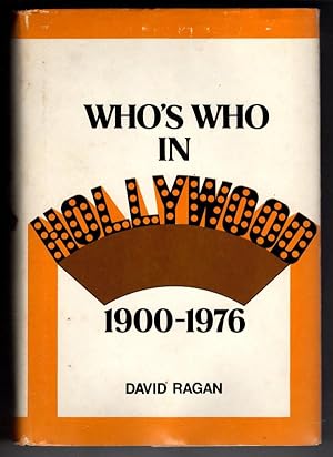 Who's Who in Hollywood by David Ragan (First Edition)