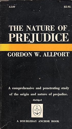 Immagine del venditore per The Nature of Prejudice (Anchor Doubleday, A149) Abridged venduto da A Cappella Books, Inc.