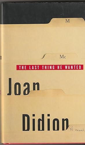 Seller image for THE LAST THING HE WANTED for sale by Waugh Books