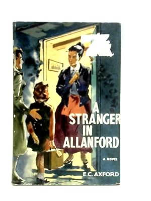 Seller image for A Stranger in Allanford for sale by World of Rare Books