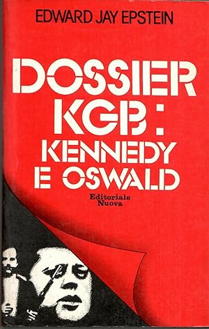 Dossier Kgb: Kennedy E Oswald
