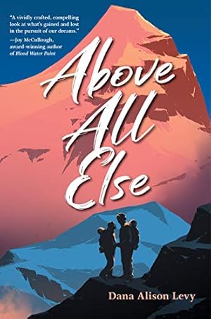 Seller image for Above All Else for sale by Reliant Bookstore