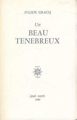 Image du vendeur pour Un beau tnbreux mis en vente par LIBRAIRIE GIL-ARTGIL SARL