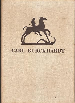 Carl Burckhardt - Der Bildhauer und Maler 1878 - 1923. (= Monographien zur Schweizer Kunst, Band 7)