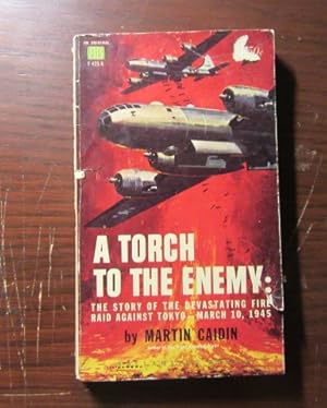 Seller image for A Torch to the Enemy for sale by BRIMSTONES