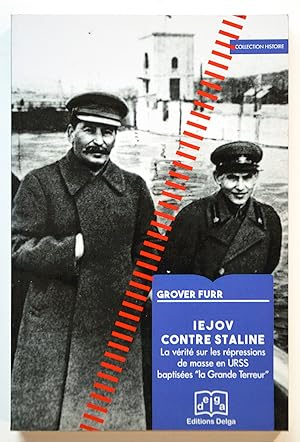 IEJOV CONTRE STALINE : La vérité sur les répressions de masse en URSS baptisées la Grande Terreur.