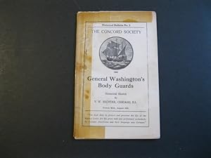 GENERAL WASHINGTON'S BODY GUARDS