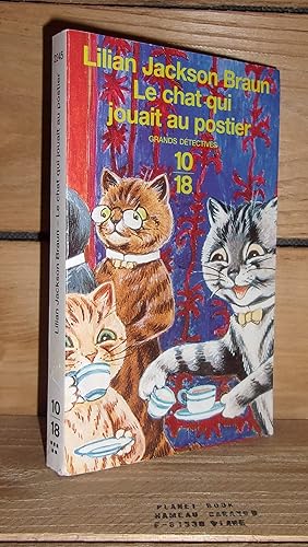 Imagen del vendedor de LE CHAT QUI JOUAIT AU POSTIER - (the cat who played postoffice) a la venta por Planet's books